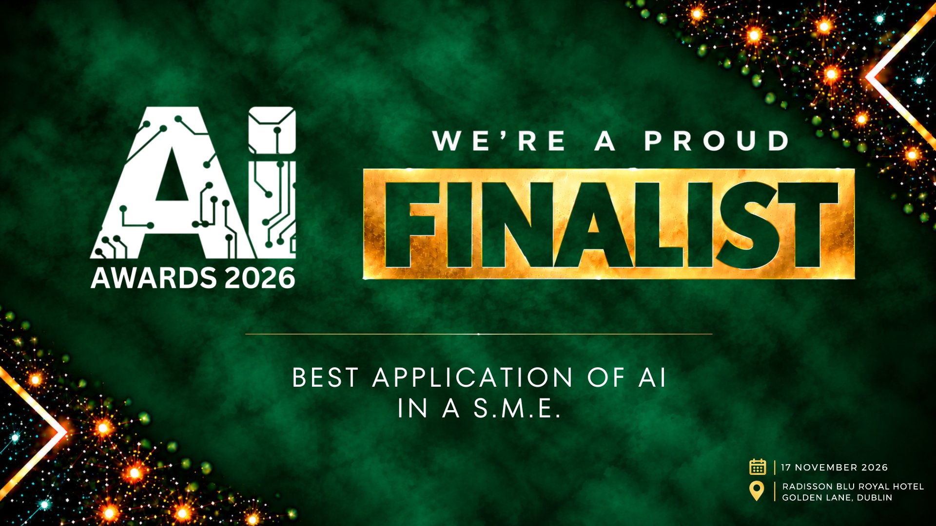 AI Awards 2026: Advise is a proud finalist for Best Application of AI in an SME. 17 November 2026, Radisson Blu Royal Hotel, Golden Lane, Dublin